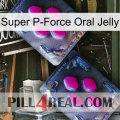 Super P-Force Oral Jelly 01